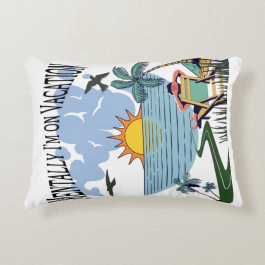 精神的に私は休暇にある – おもしろい装飾用クッション アクセントクッション (正面)