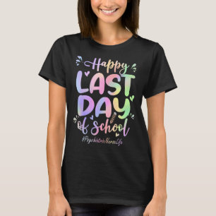 精神科ナースハッピースクールタイディの最終日 Tシャツ