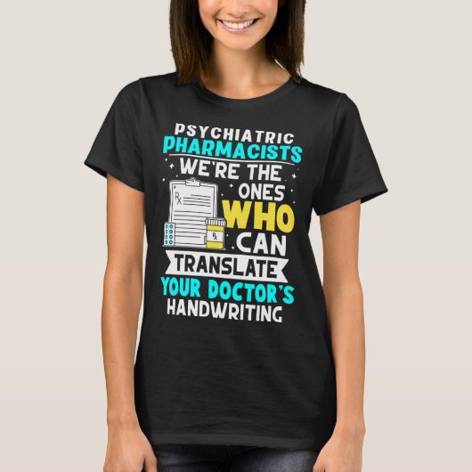 精神科医が医師のHaを翻訳 Tシャツ (正面)