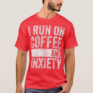 精神衛生に関する引用文走I On Coffee And Ani Tシャツ