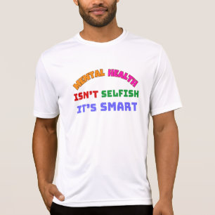 精神衛生は利己的ではない頭が切れる Tシャツ