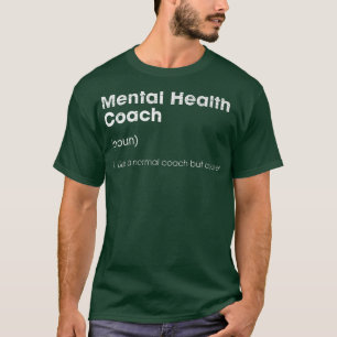 精神衛生コーチ定義おもしろい心理学者 Tシャツ