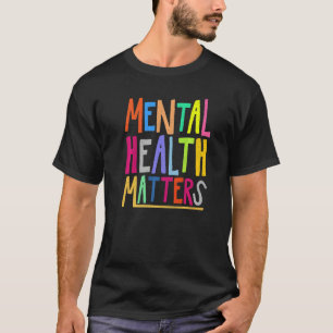 精神衛生認識度月精神衛生問題 Tシャツ