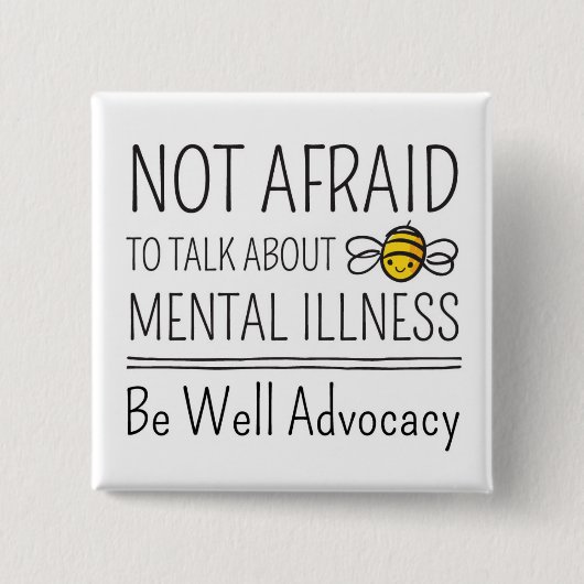 精神障害ボタン述べること恐れていない 缶バッジ (正面)