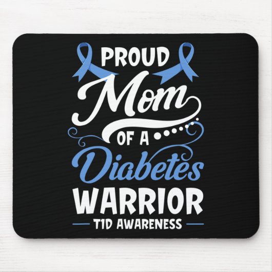 糖尿病の戦士の誇りある母 T1D Awareness タイプ マウスパッド (正面)