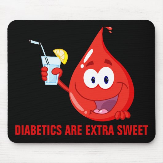糖尿病患者は余分に甘いです マウスパッド (正面)