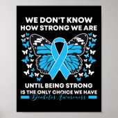 糖尿病認識度月私たちがどれほど強いか分からない ポスター (正面)