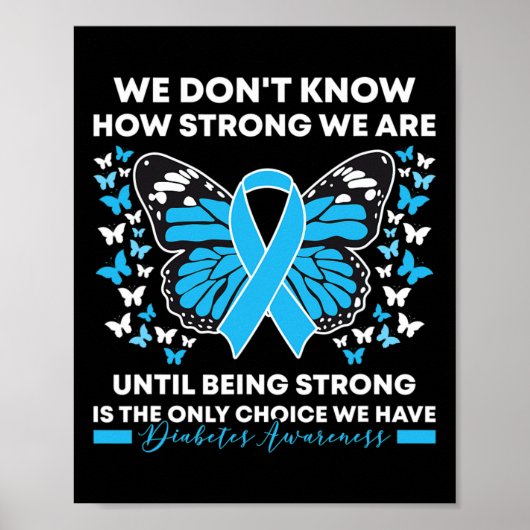 糖尿病認識度月私たちがどれほど強いか分からない ポスター (正面)