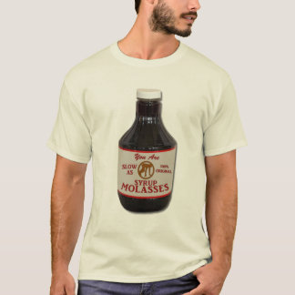 糖蜜として遅らせて下さい Tシャツ