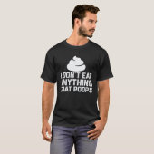 糞をするものは食べない ヴィーガン プラントベース Tシャツ (正面フル)