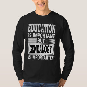 系図学は重要 – 祖先の遺伝学Hito Tシャツ