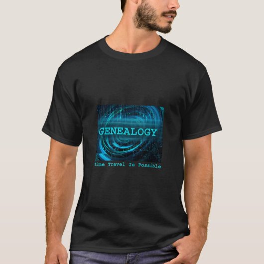 系図学時間旅行は可能なユーモアおもしろい Tシャツ (正面)