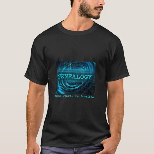 系図学時間旅行は可能なユーモアおもしろい Tシャツ (正面)