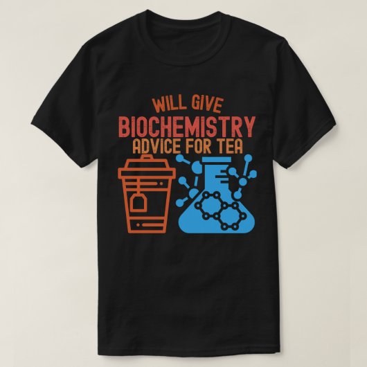 紅茶のための生化学アドバイス Tシャツ (デザイン正面)
