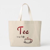 紅茶は私のコーヒー ラージトートバッグ (裏面)