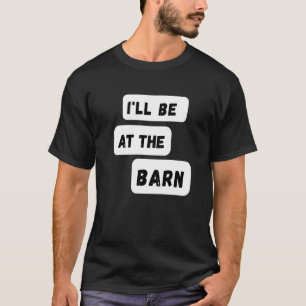 納屋で馬の乗馬と農業をします Tシャツ