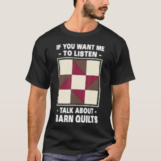 納屋のキルトについて話してほしいなら C Tシャツ