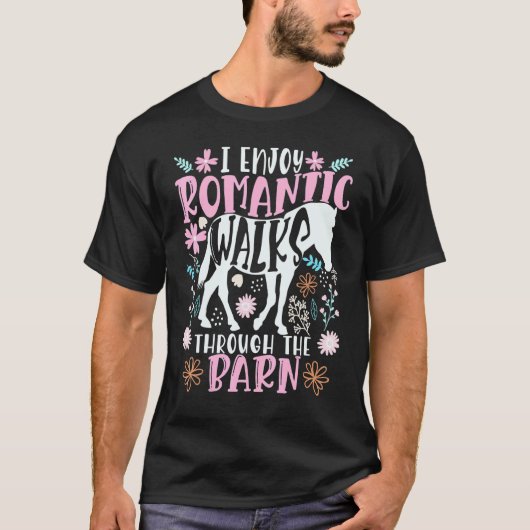 納屋の乗馬を通るロマンチックな散歩が好き Tシャツ (正面)