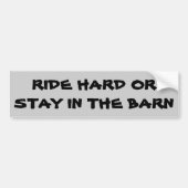 納屋の馬のトレーラーの乗車の懸命   か滞在 バンパーステッカー (正面)