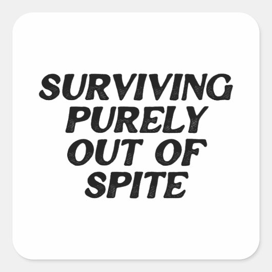 純粋生き延びに悪意で スクエアシール (正面)