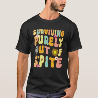 純粋生き延びに悪意で Tシャツ