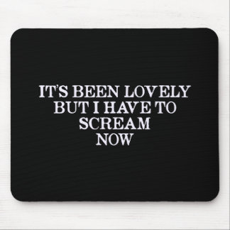素敵だったけど今は悲鳴を上げなくちゃ マウスパッド