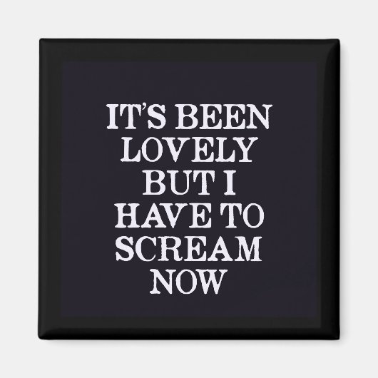 素敵だったけど今は悲鳴を上げなくちゃ マグネット (正面)