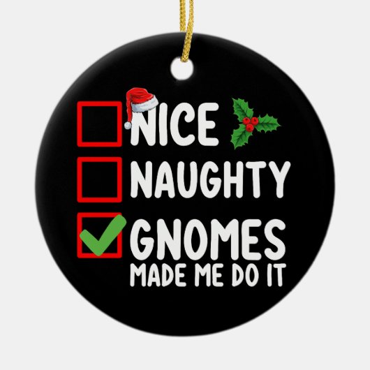 素敵ないけな格言がクリスマスリストを作ってくれた セラミックオーナメント (正面)