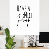 素敵なウンチユーモアのあるのポスターを持つ ポスター (ホームオフィス)