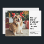 素敵なリストおもしろいペット白黒クリスマスフォト シーズンカード<br><div class="desc">クリスマスの応援を送信するための可愛くて賢いホリデーカードデザイン。白黒のワンフォトデザインは、犬や猫など誰でも好きなリストに載せるのに最適だ。言葉の読「いいリストのプロのヒントもし:あなたは良くできない、かわいい試みること。 ペット素晴らしのホリデーカードを!</div>