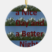 素敵な一日とより良いナイトアートを過ごす セラミックオーナメント (正面)
