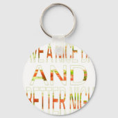 素敵な一日とより良いナイトアートプリント キーホルダー (正面)