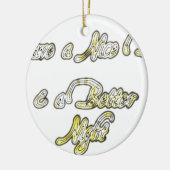 素敵な一日とより良い夜の引用文アートプリント セラミックオーナメント (左)