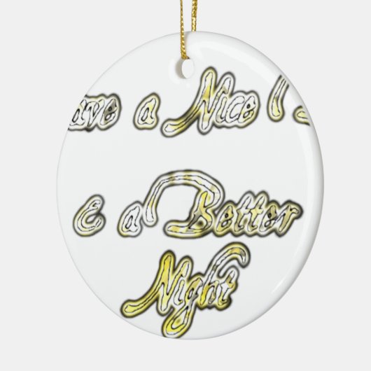 素敵な一日とより良い夜の引用文アートプリント セラミックオーナメント (左)