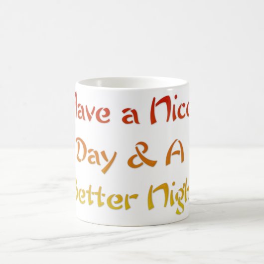 素敵な一日とより良い夜の文字アートデザイン コーヒーマグカップ (中央)