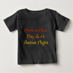 素敵な一日とより良い夜の文字アートデザイン ベビーTシャツ