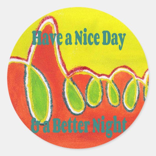 素敵な一日とより良い夜の油絵の芸術を持っている ラウンドシール (正面)