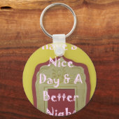 素敵な一日とより良い夜の額縁のアートプリント キーホルダー (正面)