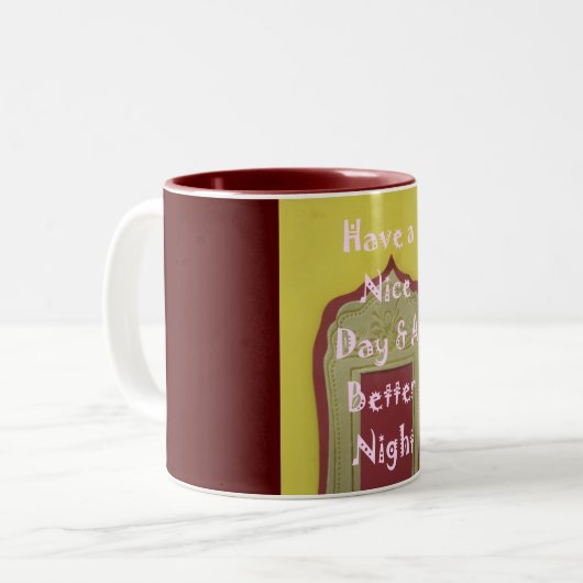 素敵な一日とより良い夜の額縁のアートプリント ツートーンマグカップ (正面左)