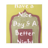 素敵な一日とより良い夜の額縁のアートプリント ノートパッド (正面)