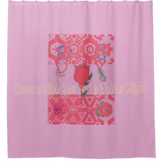 素敵な一日と素敵な夜のシャワーアートを持っている シャワーカーテン (正面)