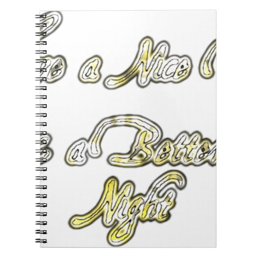 素敵な一日を & より良い夜を 引用アートプリント ノートブック (正面)