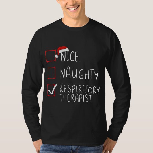 素敵な+悪戯な+呼吸療法士のクリスマスリスト Tシャツ (正面)