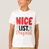 素晴らしいおもしろいリストのドロップアウトクリスマス Tシャツ (正面)