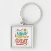 素晴らしいがあること恐れていないで下さいあないで下さい キーホルダー (正面)