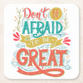 素晴らしいがあること恐れていないで下さいあないで下さい スクエアペーパーコースター (正面)