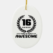 素晴らしいが16年間のあること セラミックオーナメント (正面)