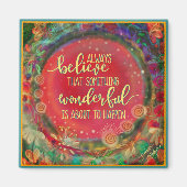 素晴らしいことが起ころうとしているフローラ マグネット (正面)