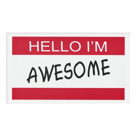 素晴らしいことをそれらに挨拶し、言います 名札 (正面)