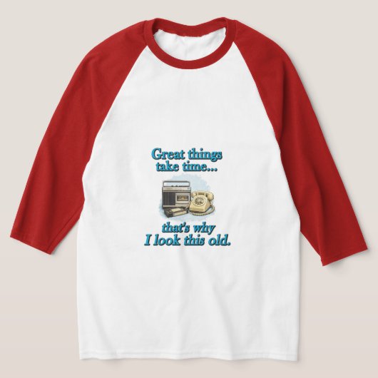素晴らしいものは時間がかかる Tシャツ (レイダウン)